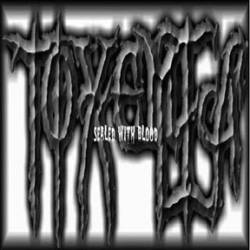 Toxemia : Sealed with Blood